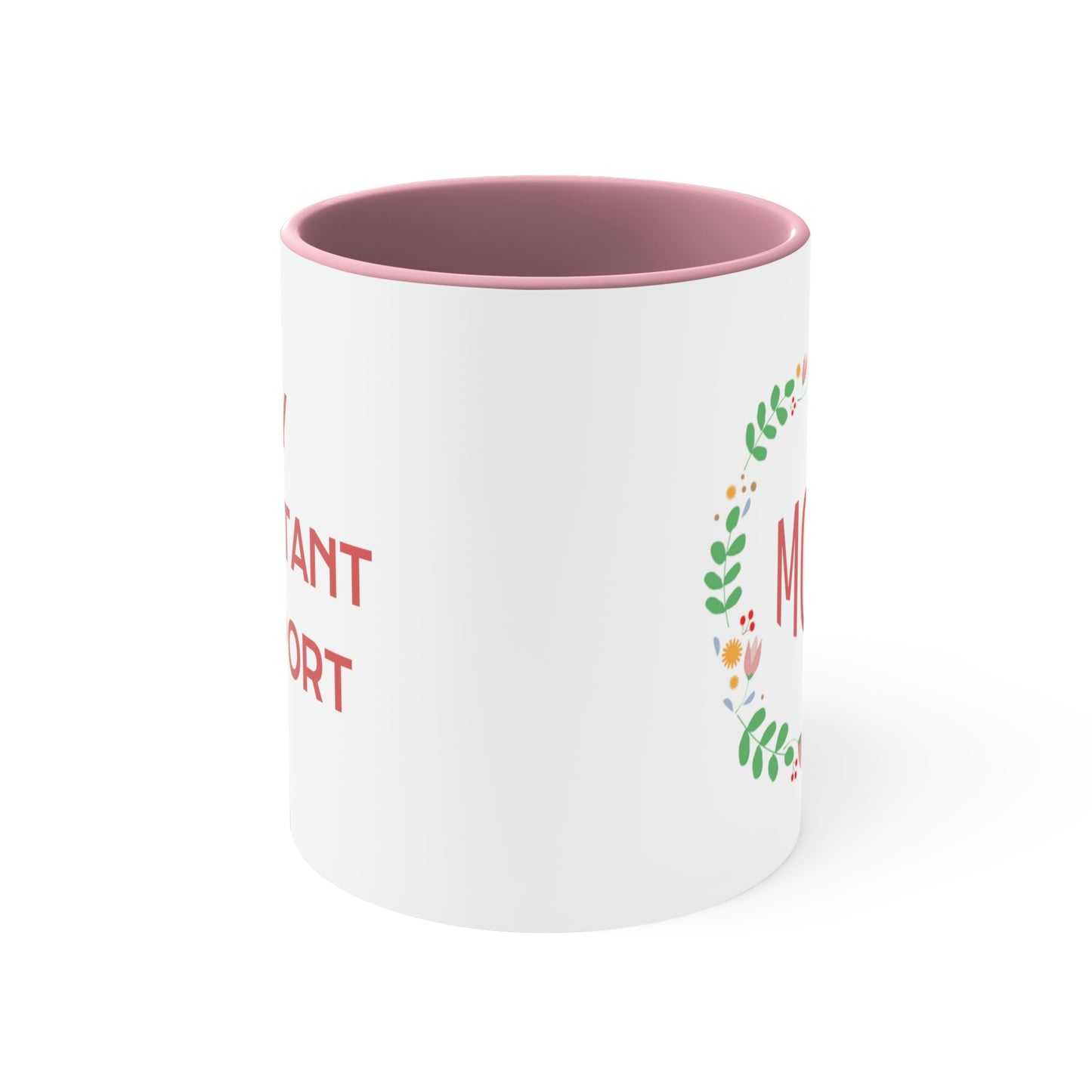 Mother's Day Coffee Mug - Mom, My constant Support, Gift Ideas, Mother's Day Gift, Gift for Mom/Grandma, Drinkware, two tone, Accent Mug