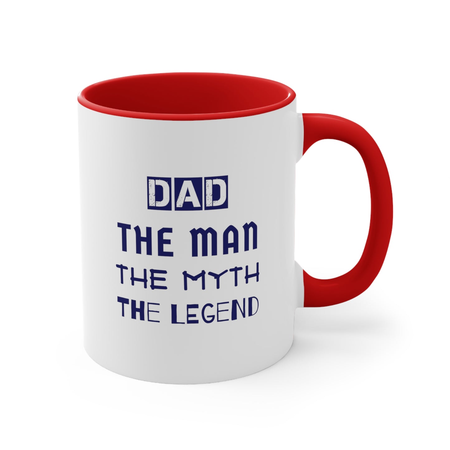 Father's Day Coffee Mug - Dad The Man. The Myth. The Legend. Gift for Dad, gift for Father, dad gift, Gift Ideas