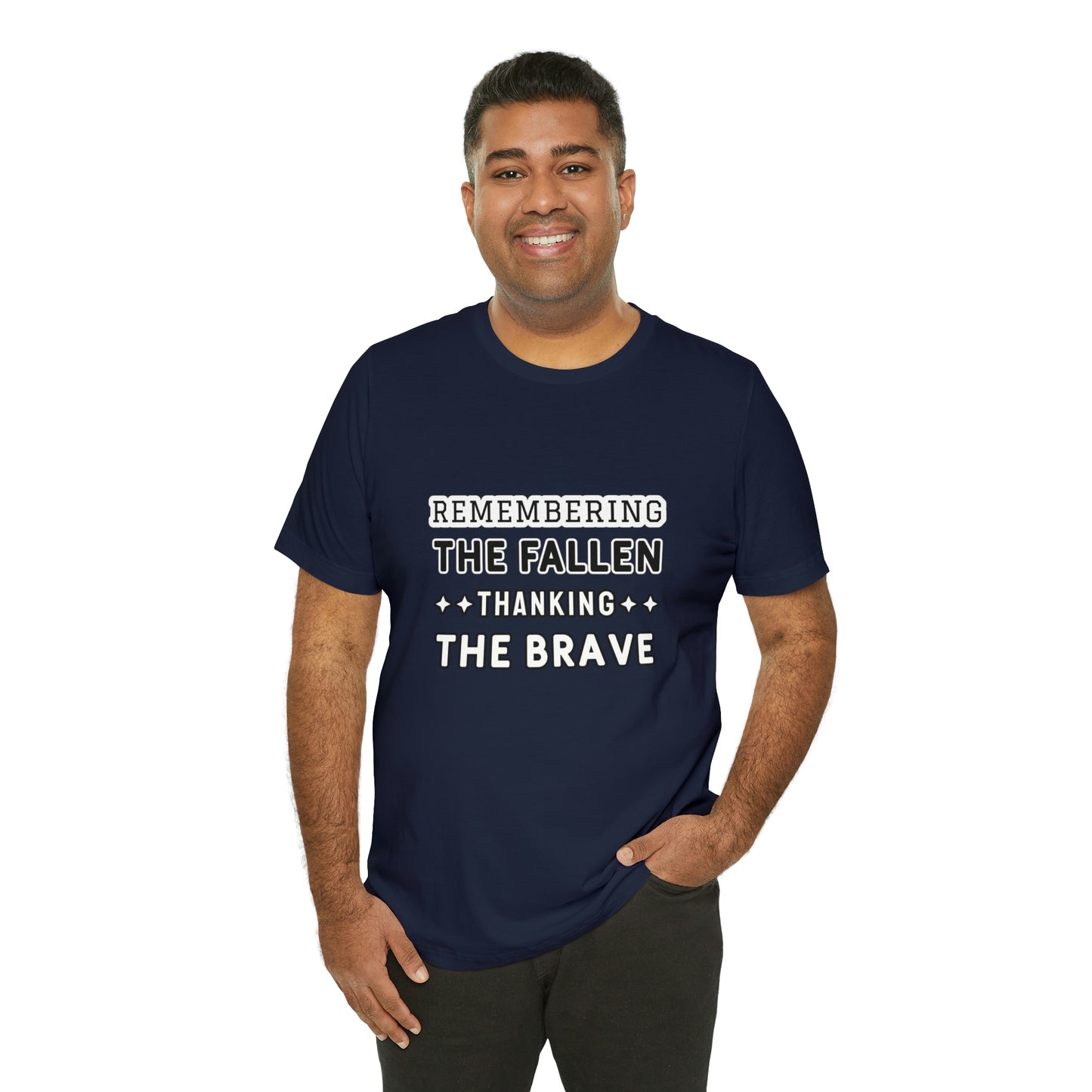 Memorial Day Short Sleeve T-Shirt - Remembering the fallen, thanking the brave. Military Tribute, Patriotic Clothing, Veterans