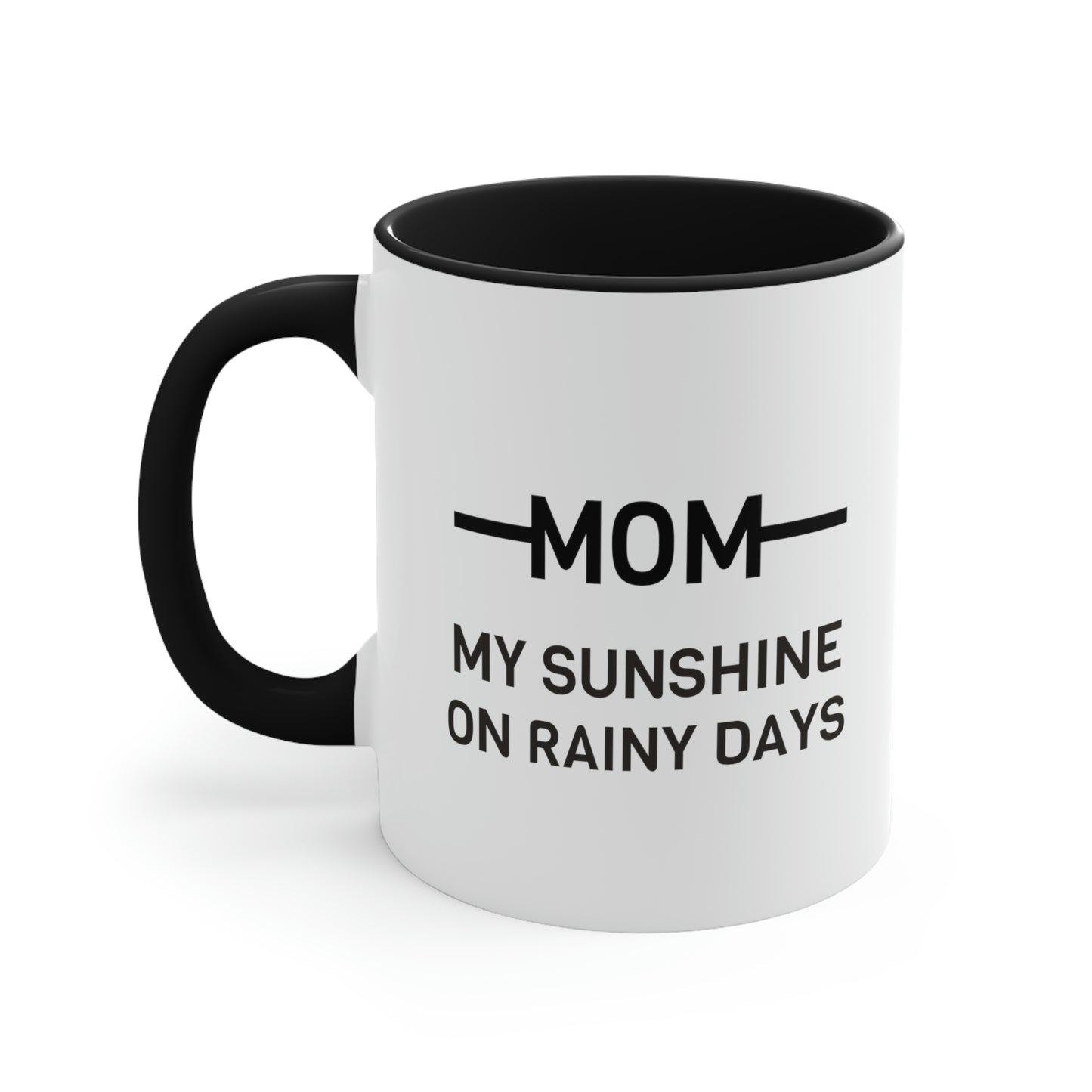 Mother's Day Coffee Mug - Mom, My sunshine on rainy days. Coffee lover, Mother's Day gift, souvenir mug, drinkware, holiday gift