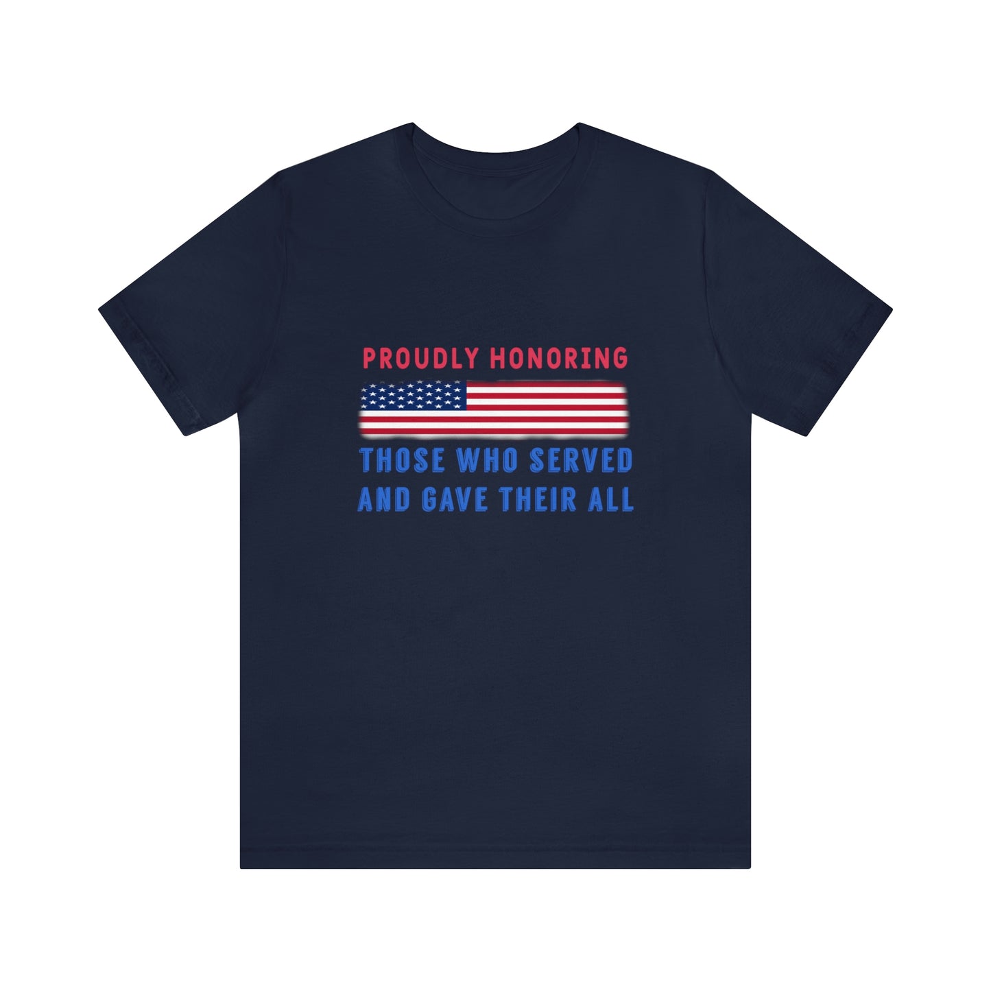 Memorial Day Short Sleeve T-Shirt - Proudly honoring those who served and gave their all.