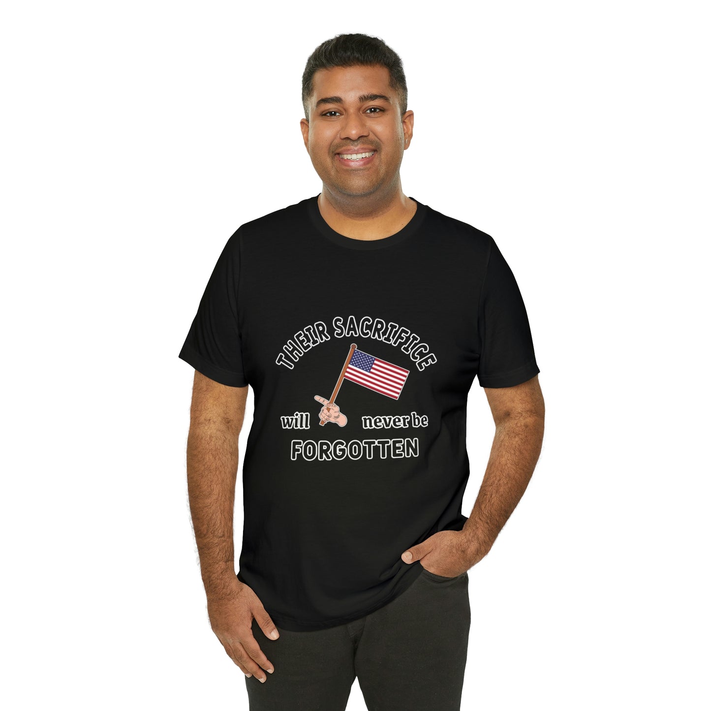 Memorial Day Short Sleeve T-Shirt - Their sacrifice will never be forgotten.