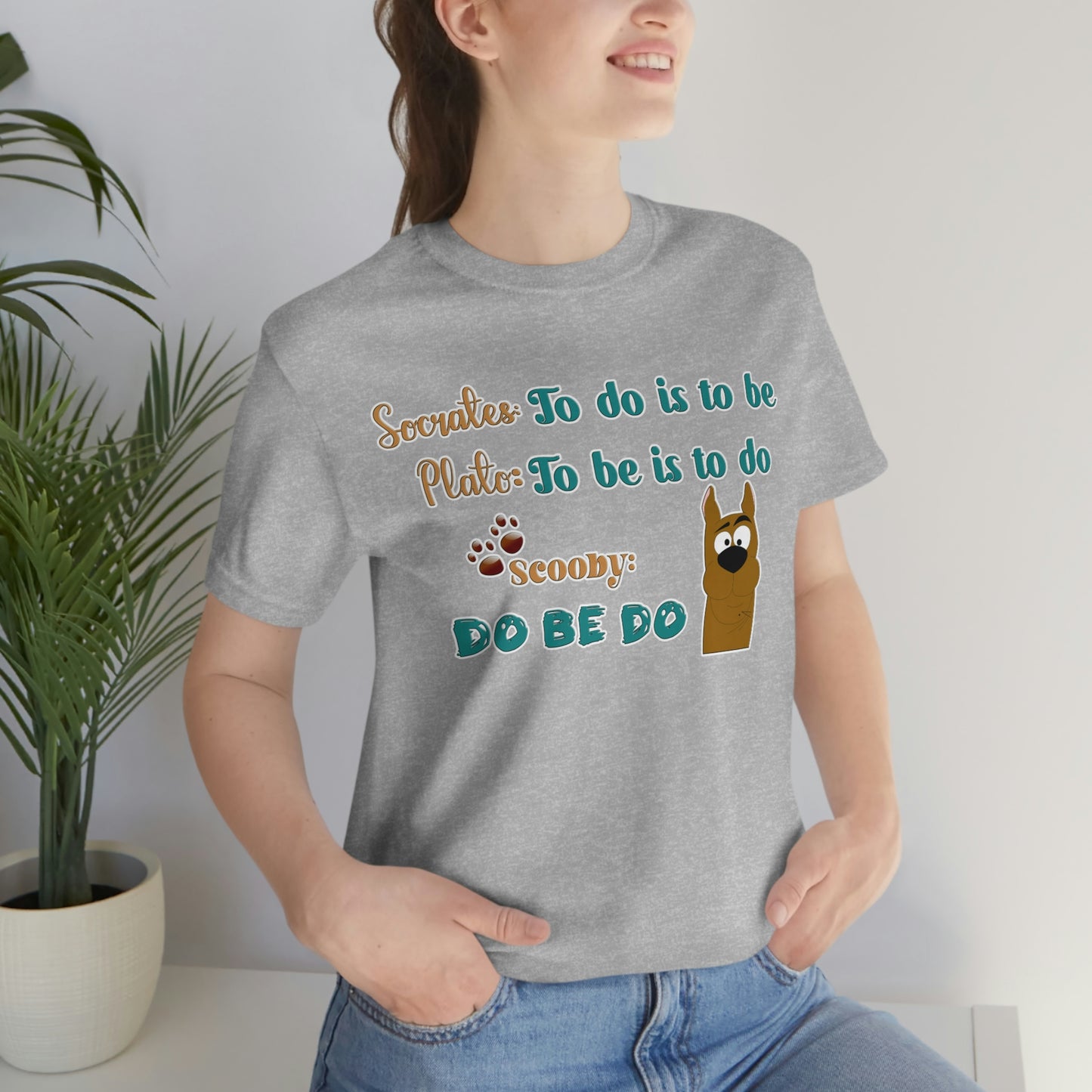 Unisex Short Sleeve T-Shirt - Socrates To do is to be. Plato to be is to do. Scooby do be do