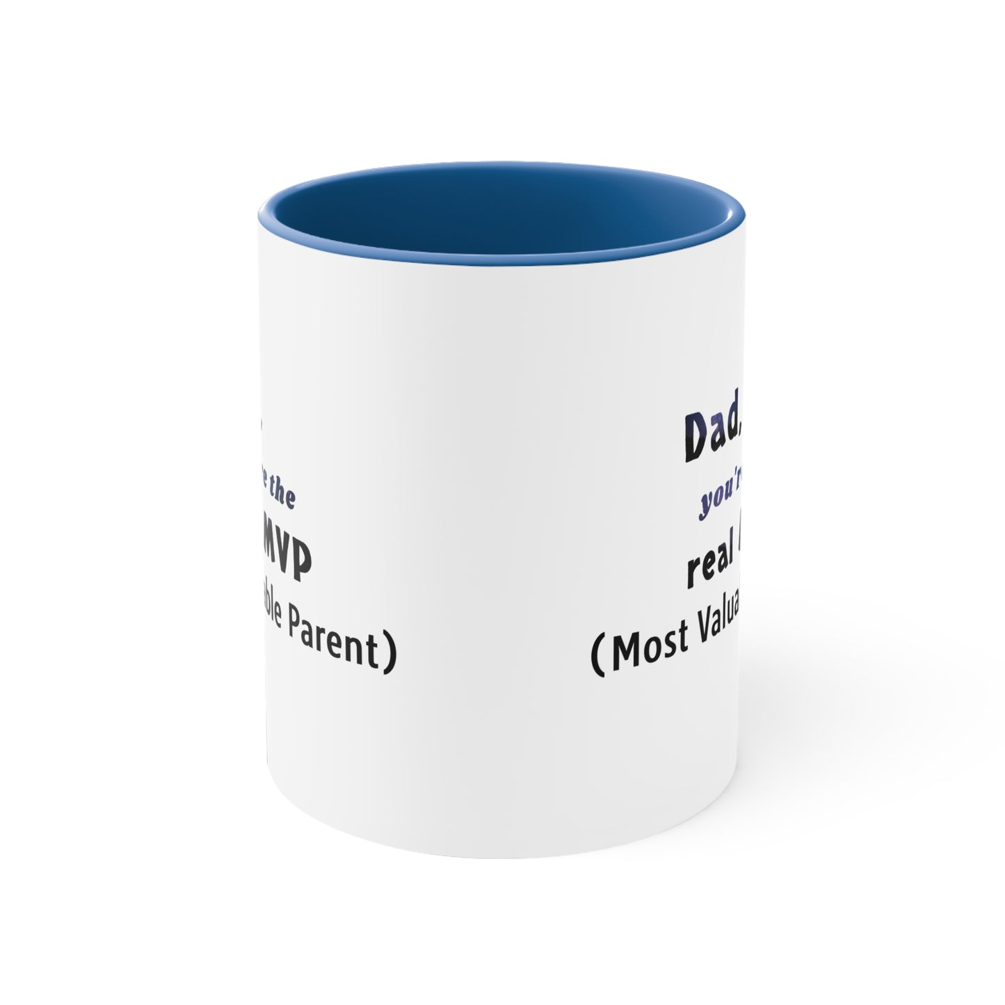 Father's Day Coffee Mug - Dad, you're the real MVP (Most Valuable Parent). Father's Day Gift, Coffee Lover, Gift for Dad