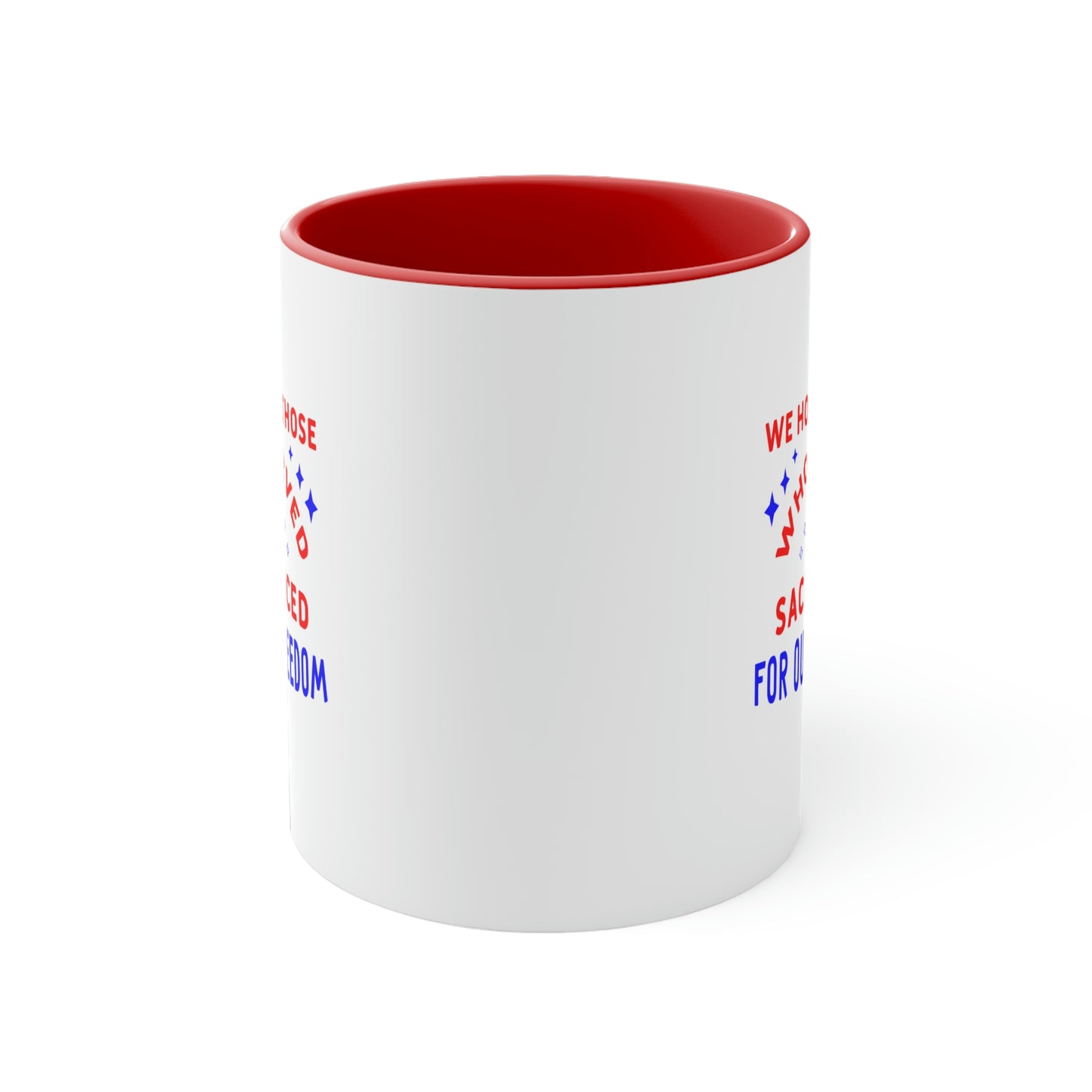 Memorial Day Coffee Mug - We honor those who served and sacrificed for our freedom. Veterans Day, drinkware, gift ideas, souvenir