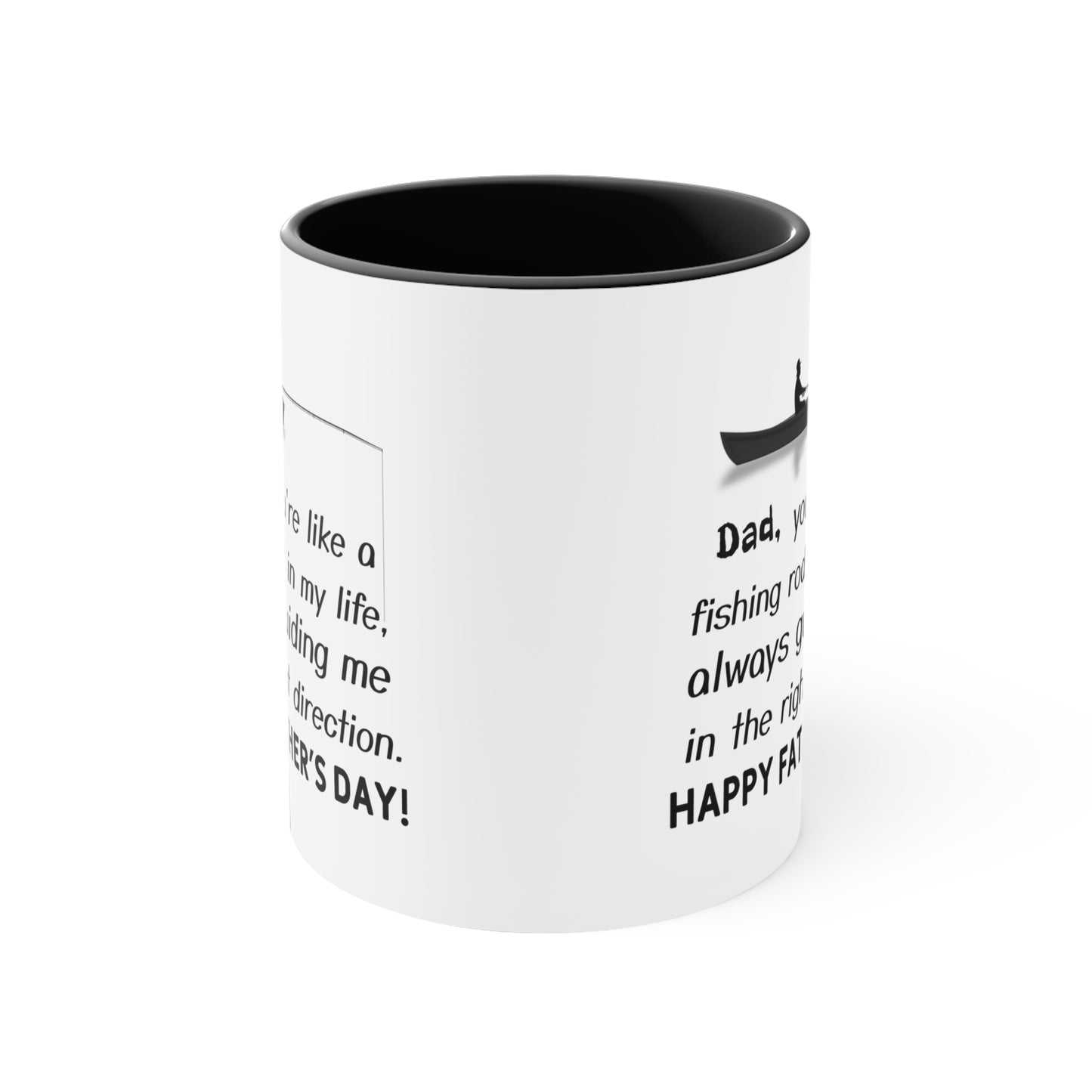 Father's Day Coffee Mug - Dad, you're like a fishing rod in my life, always guiding me in the right direction. Happy Father's Day!