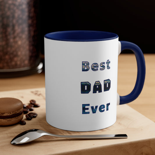 Father's Day Coffee Mug - Best Dad Ever. Ceramic Mug, Gift for Dad, Father's Day Gift, Coffee Lover, gift for father