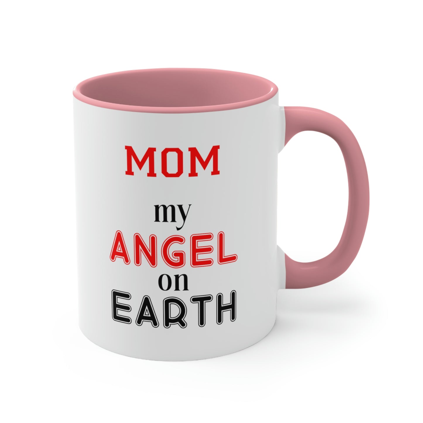 Mother's Day Coffee Mug - Mom, my angel on Earth. Gift Ideas, Gift for Mom, Kitchenware, Souvenir, Holiday gift, Ceramic Mug