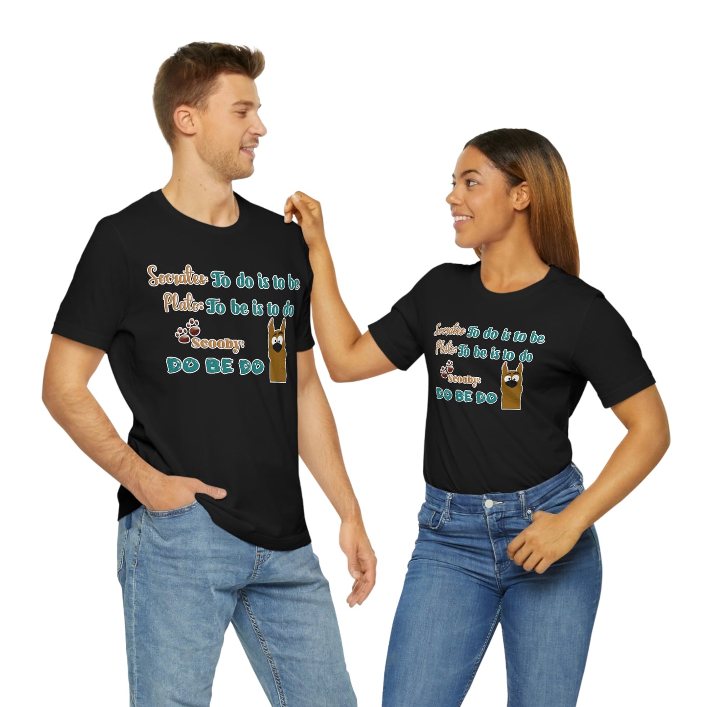 Unisex Short Sleeve T-Shirt - Socrates To do is to be. Plato to be is to do. Scooby do be do