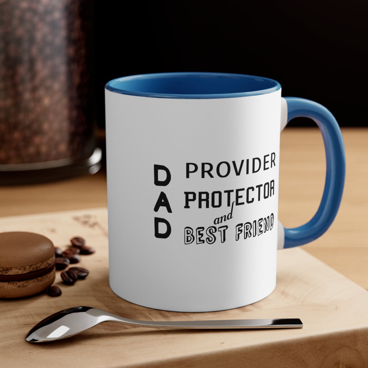 Father's Day Coffee Mug - Dad Provider, Protector, and Best Friend. Father's Day Gift, Gift for Dad, Gift Ideas, Coffee Lover