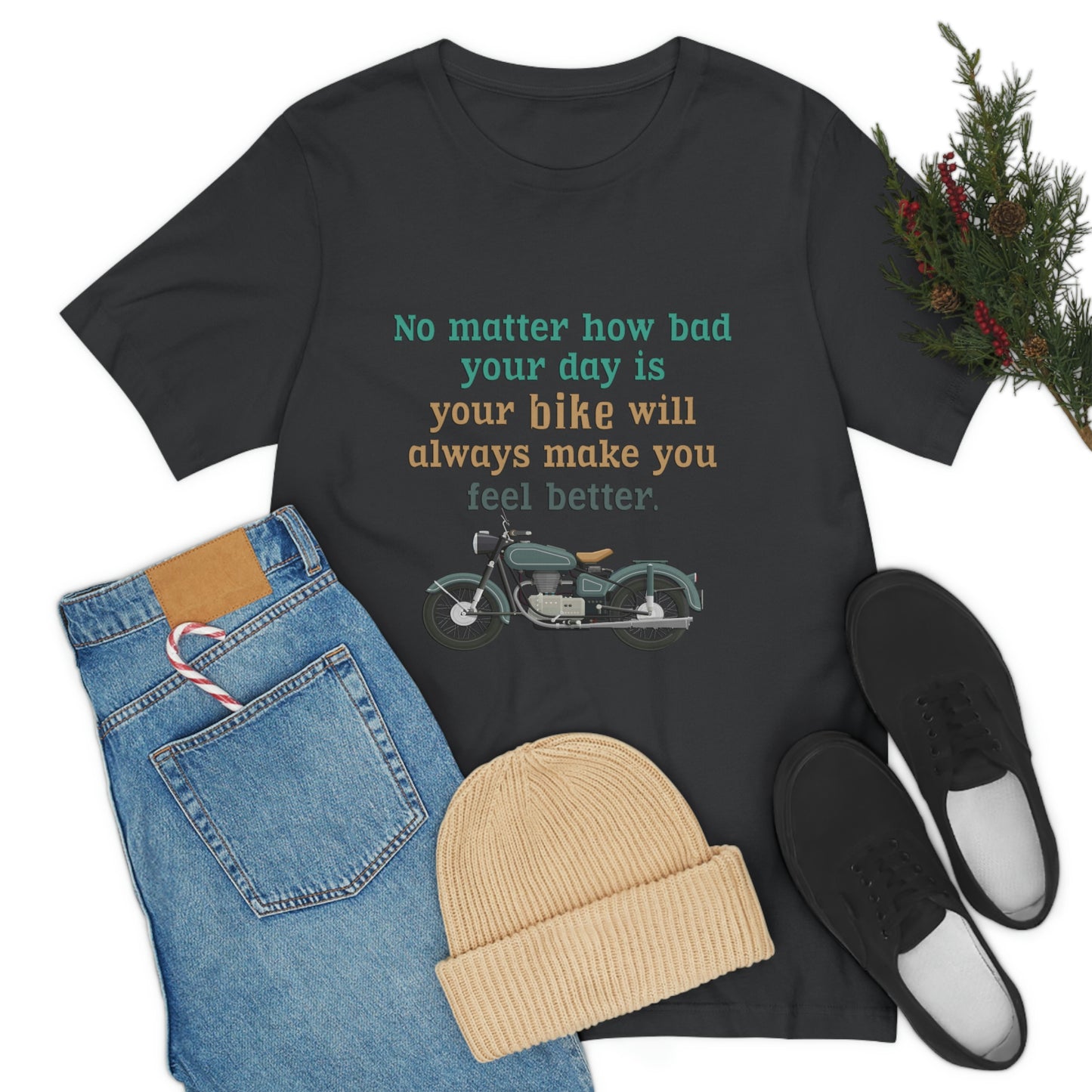 Motorcycle Short Sleeve T-Shirt - No matter how bad your day is your bike will always make you feel better.