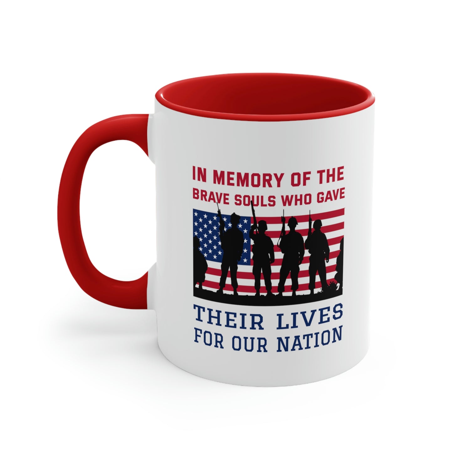 Memorial Day Coffee Mug - In memory of the brave souls who gave their lives for our nation.