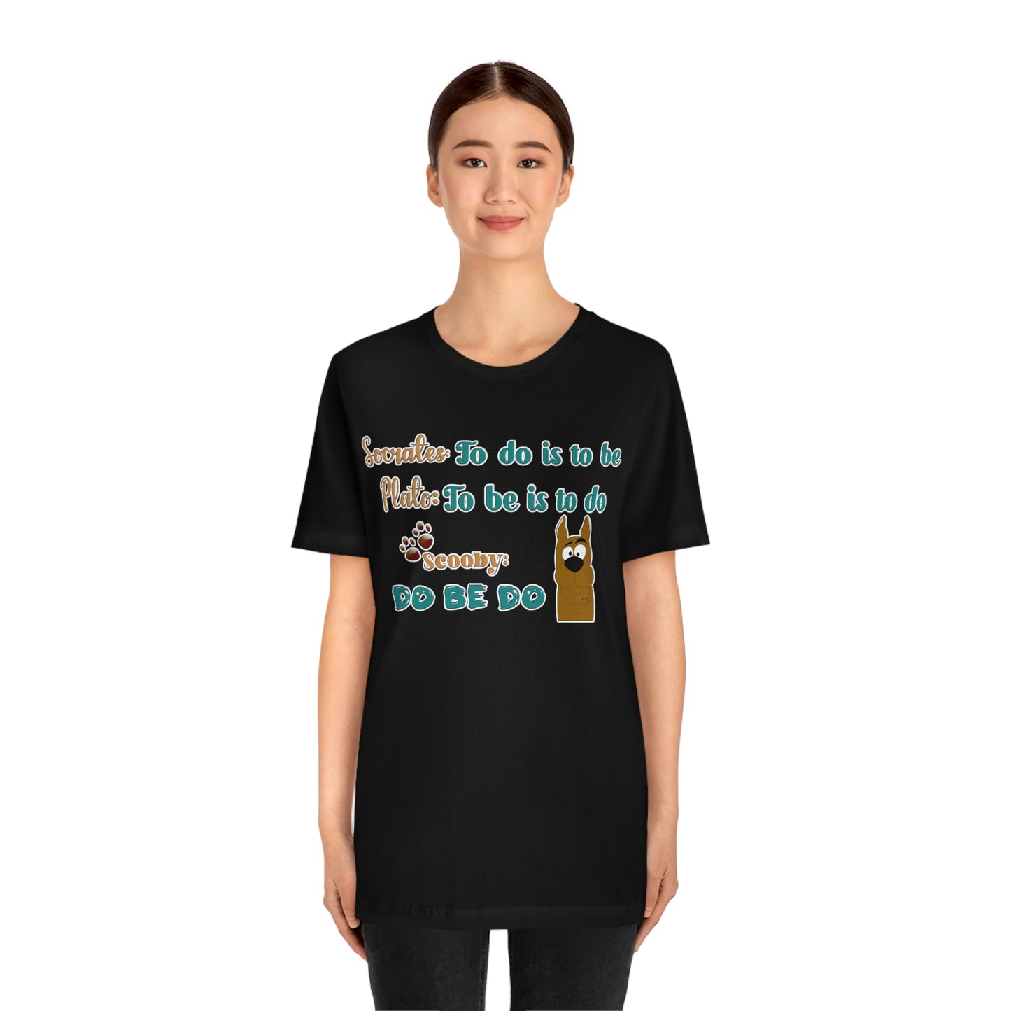 Unisex Short Sleeve T-Shirt - Socrates To do is to be. Plato to be is to do. Scooby do be do