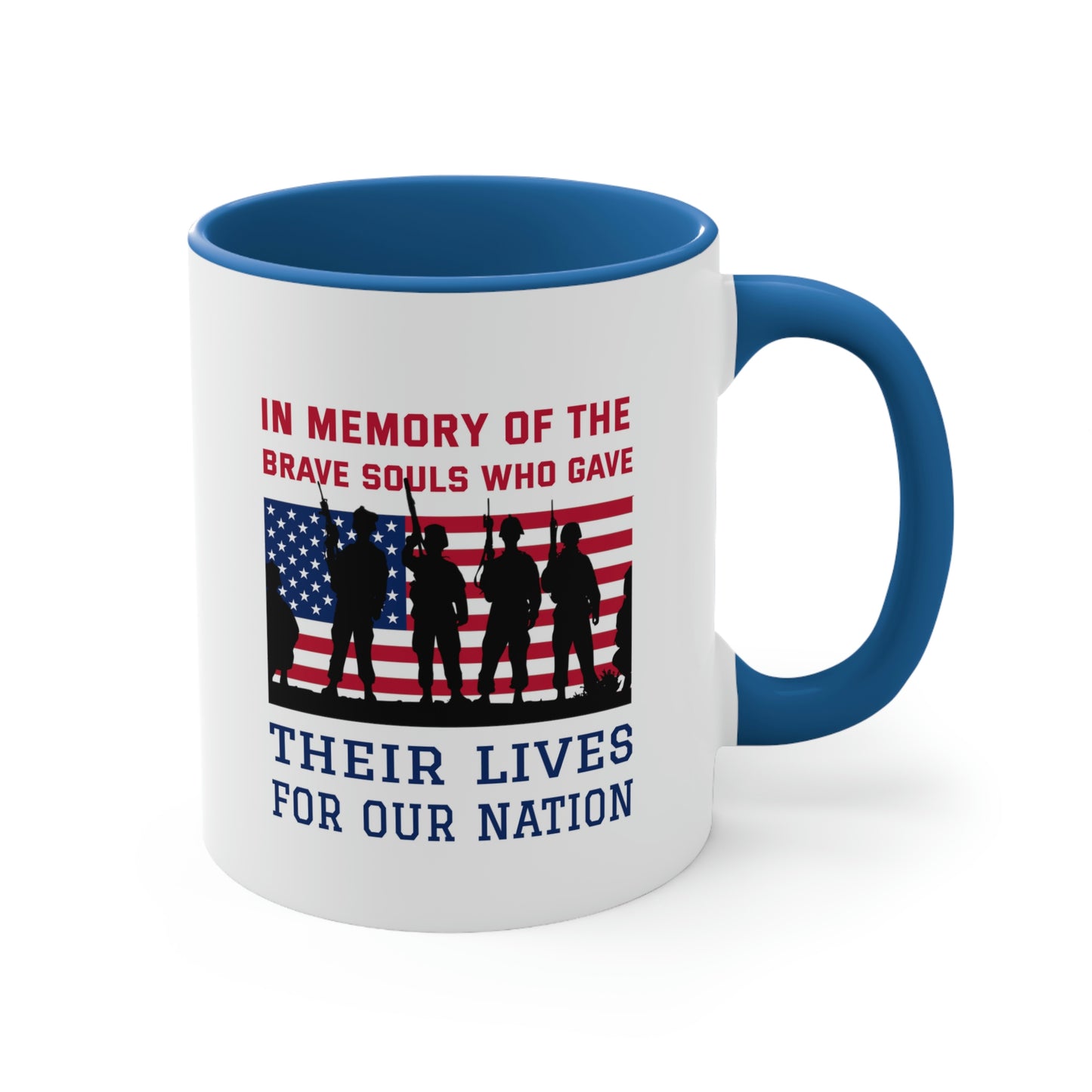 Memorial Day Coffee Mug - In memory of the brave souls who gave their lives for our nation.